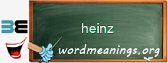 WordMeaning blackboard for heinz